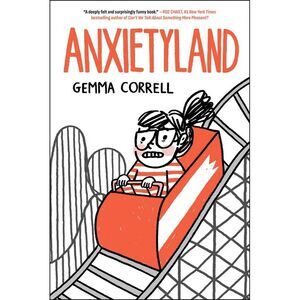 Anxietyland -- Gemma Correll